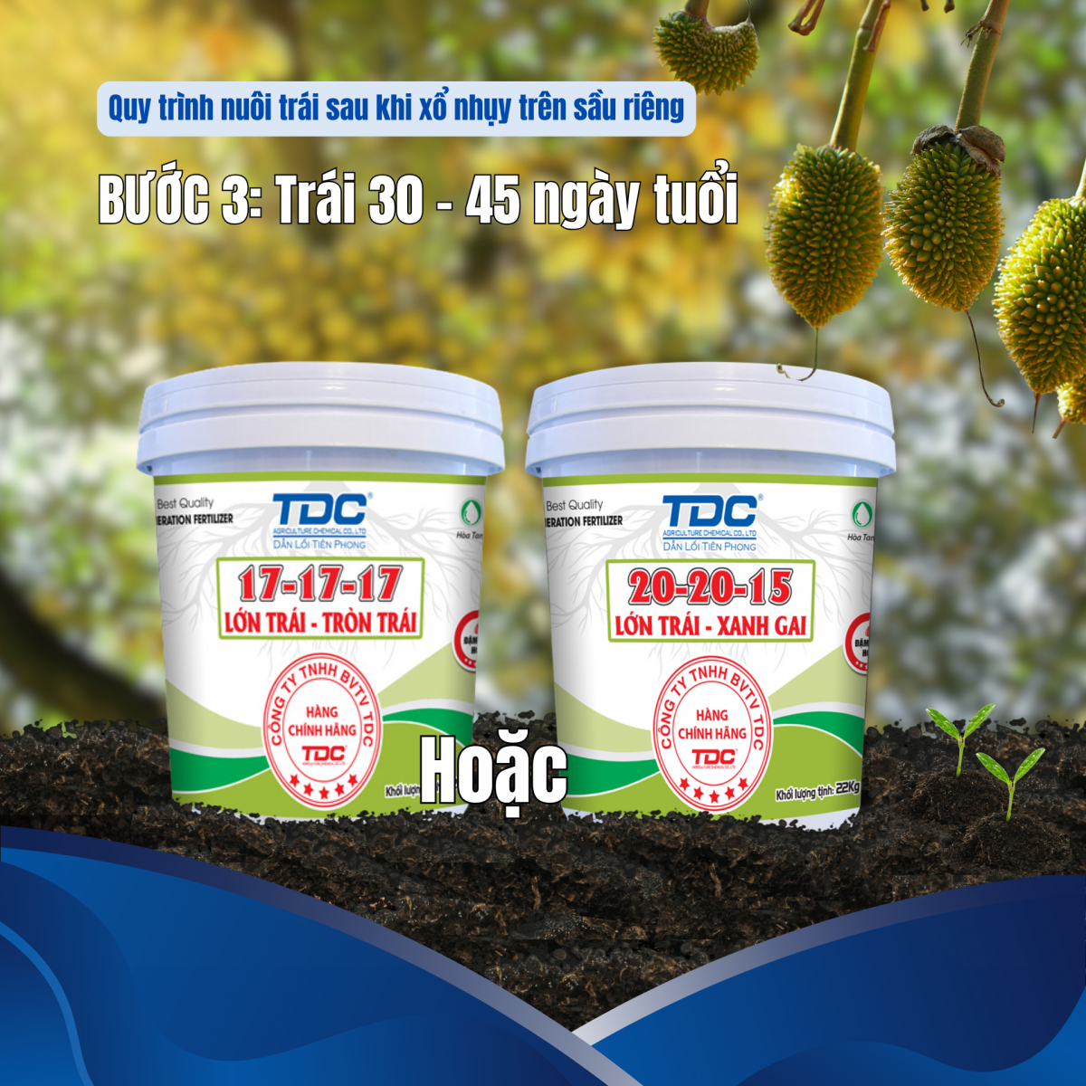 Bộ sản phẩm dùng cho giai đoạn trái 30 - 45 ngày tuổi